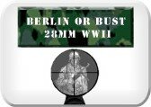 Berlin or Bust WWII