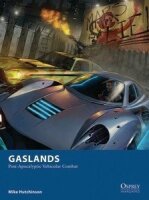 Gaslands: Post Apocalyptic Vehicular Combat