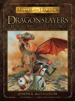 Dragonslayers: From Beowulf to St. George