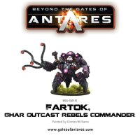 Beyond the Gates of Antares: Fartok, Ghar Outcast Rebels Commander