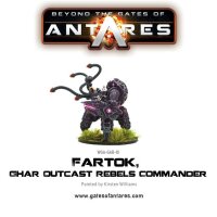 Beyond the Gates of Antares: Fartok, Ghar Outcast Rebels...