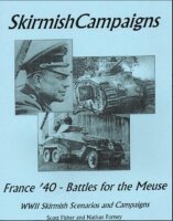 Skirmish Campaigns: France 40 - Battles for the Meuse
