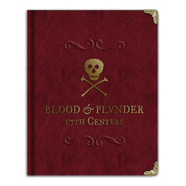 Blood & Plunder: Collector`s Edition Rulebook