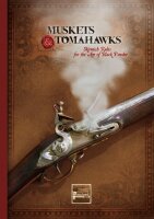 Muskets and Tomahawks: Second Edition