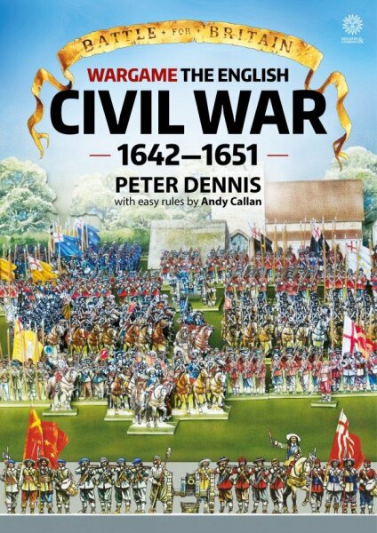 Battle for Britain: Wargame the English Civil War 1642-1651