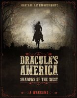 Draculas America: Shadows of the West &#8211; A Wargame