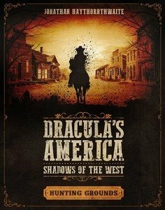 Draculas America: Shadows of the West – Hunting Grounds