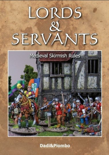 Lords & Servants: Medieval Skirmish Rules