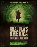 Draculas America - Shadows of the West: Forbidden Power