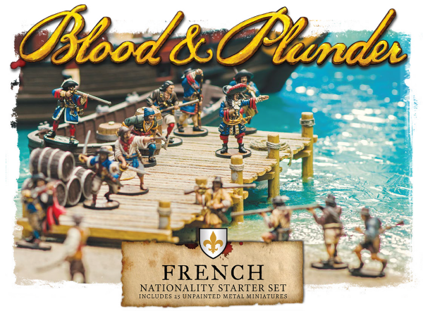 Blood & Plunder: French Nationality Starter Set