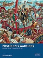 Poseidons Warriors: Classical Naval Warfare 480-31 BC