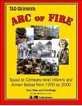 Arc of Fire: Squad to Company Level Infantry and Armor