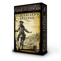 Oak &amp; Iron: Blackbeard`s Revenge
