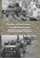 The War on the Ground: World War 2 Wargames Rules -...