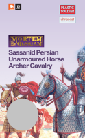 Mortem et Gloriam: Sassanid Persian Unarmoured Horse...