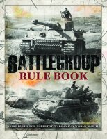 Battlegroup Ruleset (2nd Edition): Core Rules for...