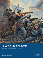 A World Aflame: Interwar Wargame Rules 1918-39