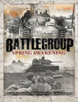 Battlegroup: Spring Awakening - A Wargaming Supplement...