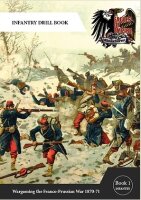 Eagles of Empire: Skirmish Rules - Drill Book I: Basic...