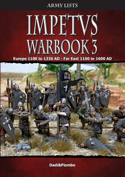 Impetus: Warbook 3 - Europe 1100 to 1336AD, Far East 1100 to 1600AD