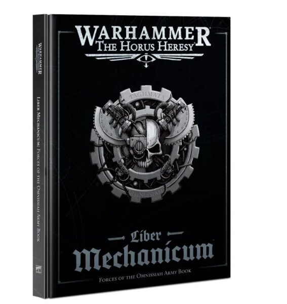 Liber Mechanicum: Forces of the Omnissiah Army Book (English)