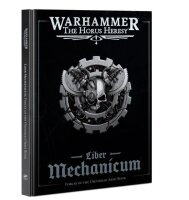 Liber Mechanicum: Forces of the Omnissiah Army Book...