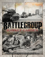 Battlegroup: Market Garden - A Wargames Supplement for...