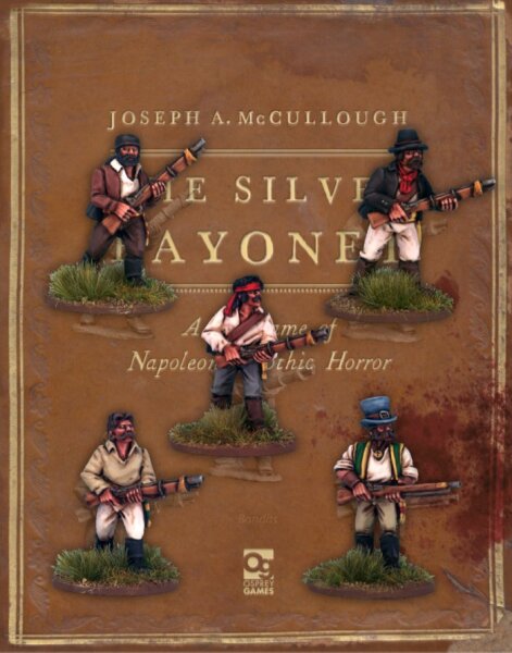 The Silver Bayonet: Bandits
