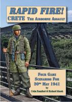 Rapid Fire!: Crete - The Airborne Assault: Four Game...
