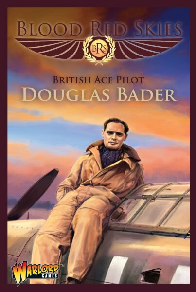 Blood Red Skies: British Ace Pilot - Douglas Bader (Hurricane)