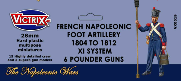 French Napoleonic Foot Artillery 1804-1812 XI System 6pdr Guns