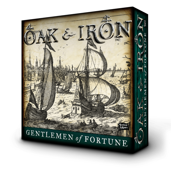 Oak & Iron: Gentlemen of Fortune