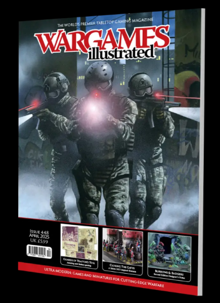 Wargames Illustrated 448 - April 2025