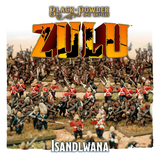 Black Powder Epic Battles: Zulu - Isandlwana + Heroes of Rorke`s Drift Limited Edition Vignette