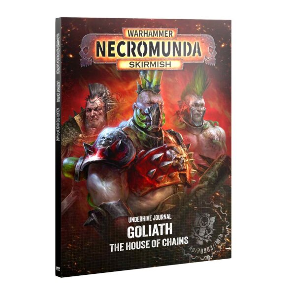 Necromunda: Skirmish - Underhive Journal: Goliath - The House of Chains