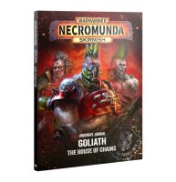 Necromunda: Skirmish - Underhive Journal: Goliath - The...