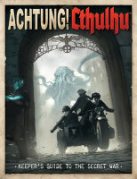 Achtung! Cthulhu: Keeper&acute;s Guide to the Secret War