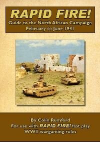 Rapid Fire!: Guide to the North African Campaign - February to June 1941