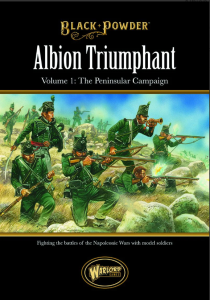 Black Powder: Albion Triumphant Volumn 1 - The Peninsular Campaign