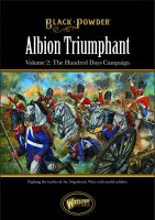 Black Powder: Albion Triumphant Volumn 2 - The Hundred...