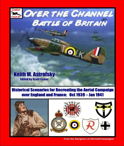 Check Your 6!: Over The Channel - Battle of Britain