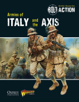 Bolt Action: Armies of Italy and the Axis  + The Fighting...