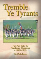 Tremble Ye Tyrants: Fast Play Rules for Napoleonic Wargaming