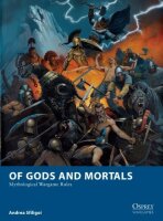 Of Gods and Mortals: Mythological Wargame Rules