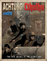 Achtung! Cthulhu: The Fate Guides to the Secret War