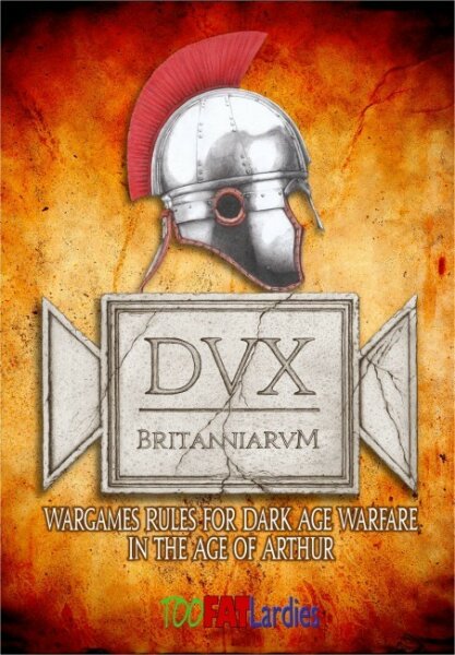 Dux Britanniarum: Warfare in the Age of Arthur + Card Set