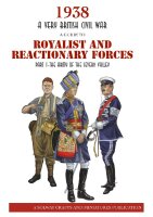 1938: A Very British Civil War - Guide to Royalist and...
