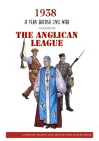 1938: A Very British Civil War - The Anglican League