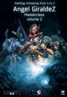 Painting Miniatures from A to Z . Masterclass Volume 2