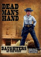 Dead Man`s Hand: Daughters of the West Female Gang